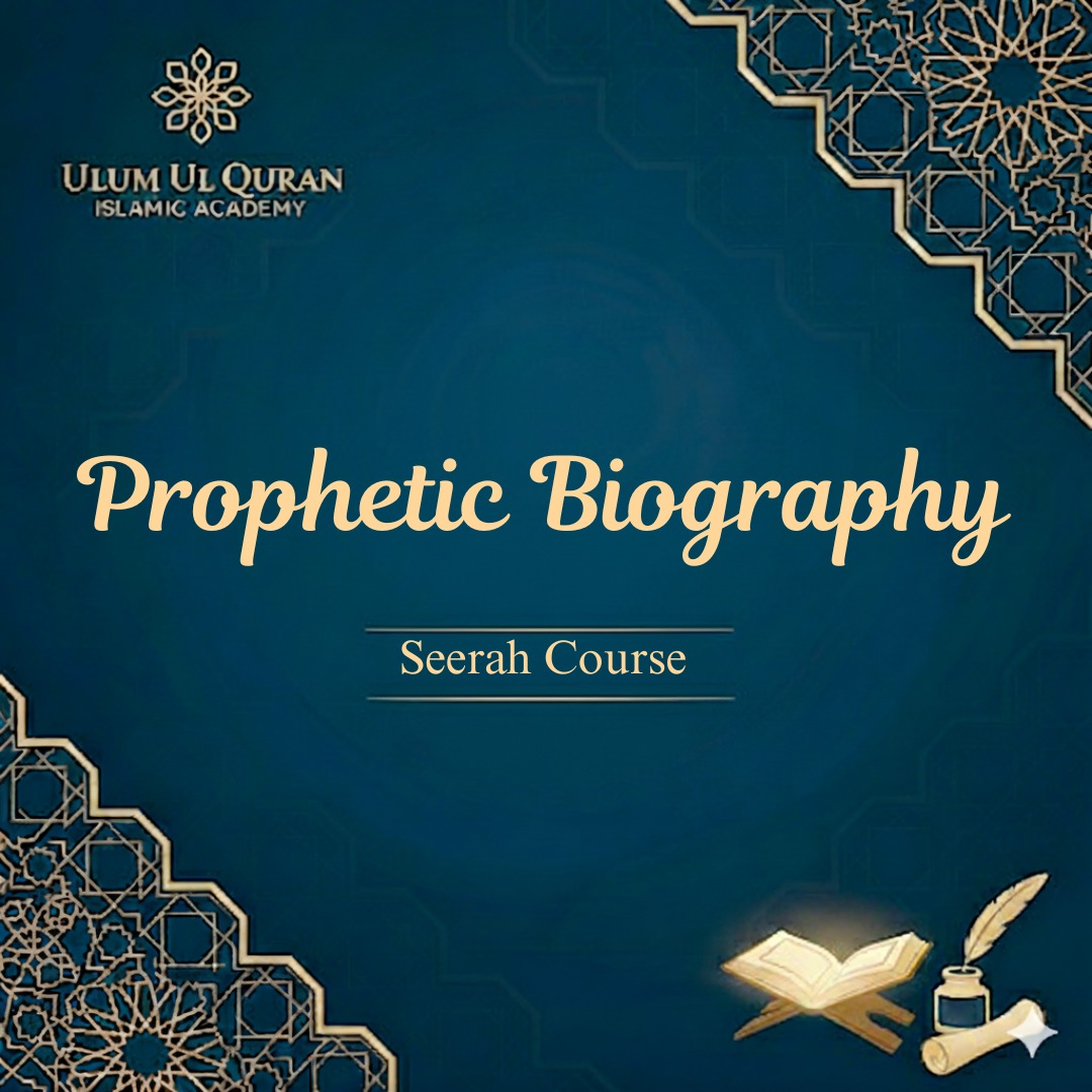 Seerah (Prophetic Biography)